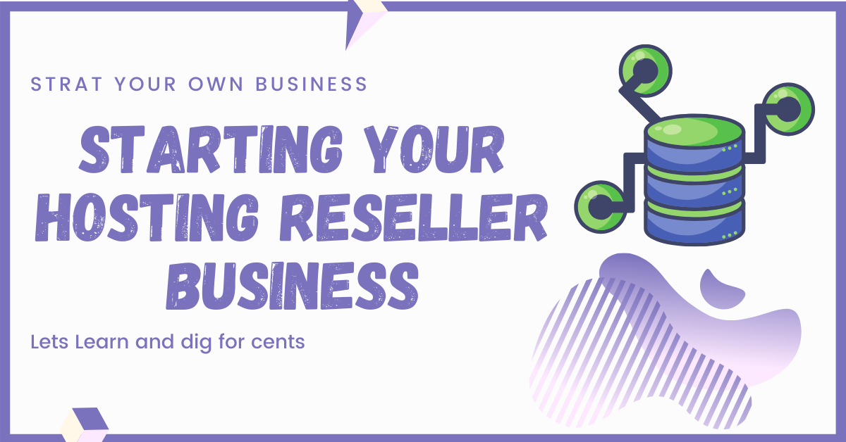 Step-by-Step Guide to Starting your Hosting Reseller Business