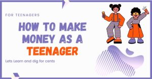 how to make money as a teenager