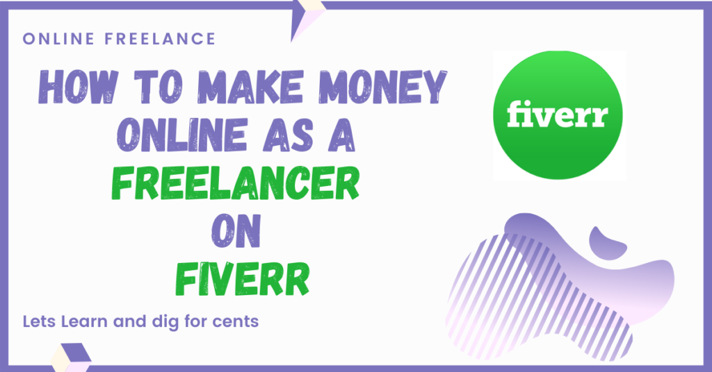How to make money online as a freelancer on fiverr