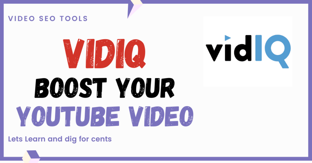 VidIQ Boost your YouTube video